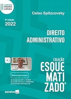 Livro Esquematizado - Direito Administrativo - 5ª edição 2022