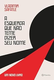 A esquerda que não teme dizer seu nome: Um novo livro