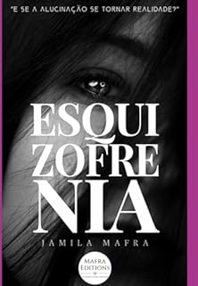 Livro Esquizofrenia. E Se A Alucinação Se Tornar Realidade? (coleção Mistérios)