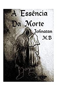 Livro A ESSÊNCIA DA MORTE
