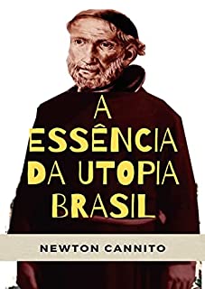 Livro A Essência da Utopia Brasil