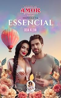Livro Essencial: 1ª COLETÂNEA DE NOVELETAS P.A.L.A.: ESTAÇÕES DE AMOR (PRIMAVERA-VERÃO)
