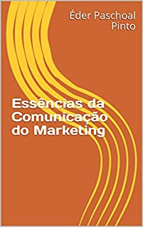 Livro Essências da Comunicação do Marketing (Marketing com 'm' maiúsculo)