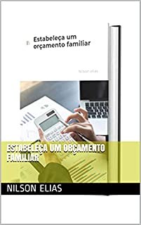 Estabeleça um orçamento familiar