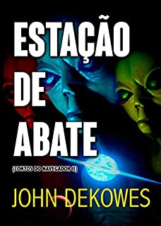 Livro Estação de Abate (Contos do Navegador Livro 2)