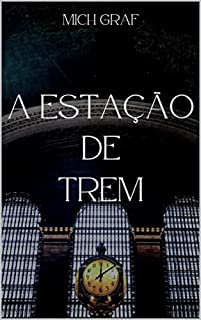 Livro A Estação de Trem