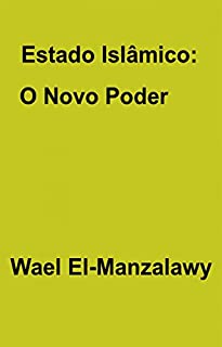 Livro Estado Islâmico: O Novo Poder