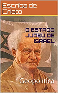 Livro O ESTADO JUDEU DE ISRAEL: Geopolítica
