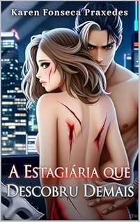 Livro A Estagiária que Descobriu Demais