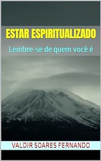 Livro Estar espiritualizado: Lembre-se de quem você é