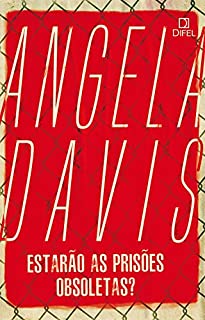 Livro Estarão as prisões obsoletas?
