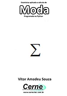 Livro Estatística aplicada a cálculo de Moda Programado no Python