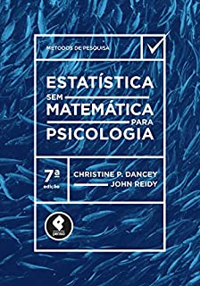 Livro Estatística Sem Matemática para Psicologia (Métodos de pesquisa)