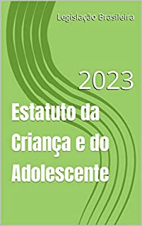 Livro Estatuto da Criança e do Adolescente: 2023