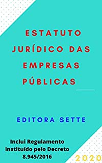 Livro Estatuto Jurídico das Empresas Públicas - Lei 13.303/16: Atualizada - 2020