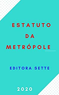 Livro Estatuto da Metrópole - Lei 13.089/2015: Atualizado - 2020