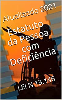 Livro Estatuto da Pessoa com Deficiência: LEI N 13.146