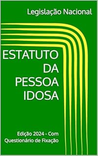 Livro ESTATUTO DA PESSOA IDOSA: Edição 2024 - Com Questionário de Fixação