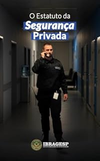 Livro O Estatuto da Segurança Privada