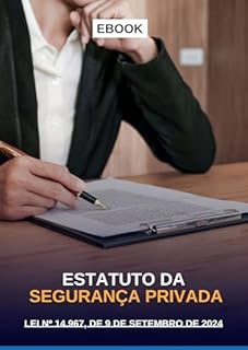 Livro Estatuto da Segurança Privada: Lei 14.967/2024