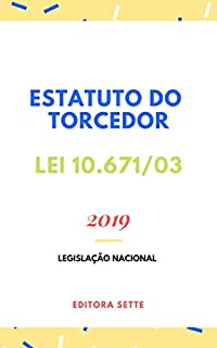 Livro Estatuto do Torcedor – Lei 10.671/03: Atualizado - 2019