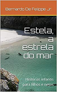 Livro Estela, a estrela do mar: Histórias infantis para filhos e netos
