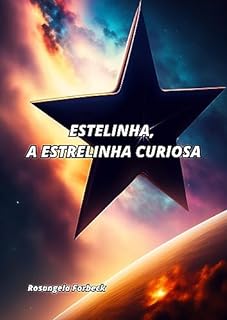 Livro ESTELINHA, A ESTRELINHA CURIOSA