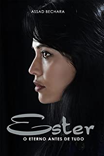 Livro Ester: O Eterno Antes de Tudo