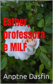 Esther, professora e MILF, encontra seus alunos nas férias