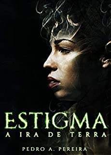 Livro Estigma: A Ira de Terra (Filhas da Deusa)