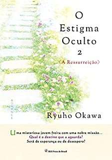 Livro O Estigma Oculto 2: A Ressurreição