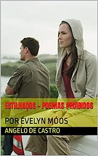 Livro ESTILHAÇOS - POEMAS PROIBIDOS: POR ÉVELYN MÓOS