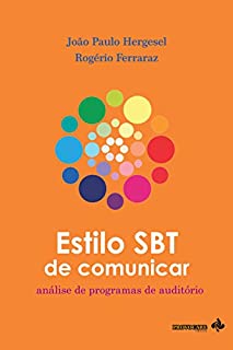 Livro Estilo SBT de comunicar: análise de programas de auditório