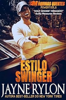 Livro Estilo Swinger (Powertools: Máquinas Quentes Livro 5)