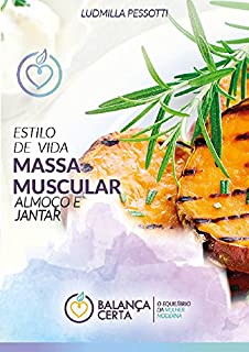 Livro Estilo de Vida: Massa Muscular: Almoço e Jantar