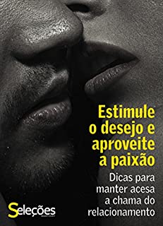 Livro Estimule o desejo e aproveite e paixão