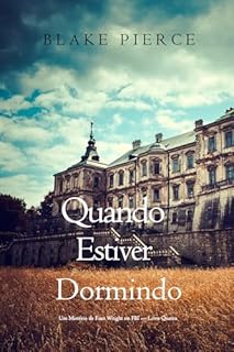 Livro Quando Estiver Dormindo (Um Mistério de Finn Wright no FBI — Livro Quatro)