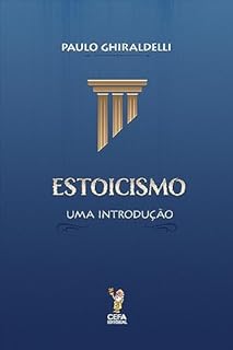 Estoicismo: Uma introdução