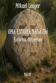 Livro Uma Estória Danatuá - Vol 01