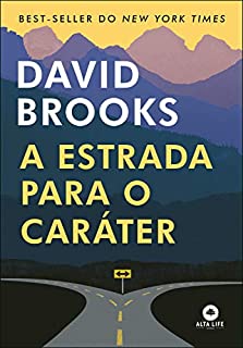 Livro A Estrada Para o Caráter