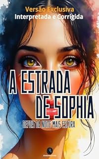 Livro A Estrada de Sophia: Depois da Noite Mais Escura