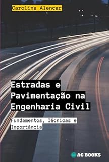 Livro Estradas E Pavimentação Na Engenharia Civil