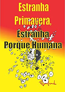 Livro Estranha Primavera - Estranha Porque Humana