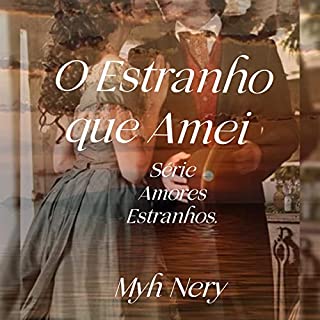 Livro O Estranho que Amei : Série estranhos amores (Série Amores Estranhos.)