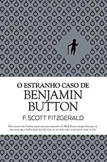 Livro O Estranho Caso de Benjamin Button (Clássicos Guerra e Paz Livro 1)