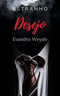 Livro Estranho Desejo: Livro 1