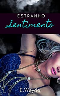Livro Estranho Sentimento : Livro 2 (Estranho Desejo)