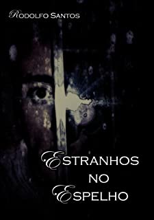 Livro Estranhos no Espelho