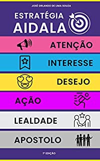 Livro A Estratégia AIDALA: Um processo de vendas simples e eficaz
