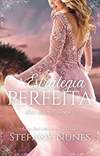 Livro A Estratégia Perfeita (Amor & Acaso Livro 3)